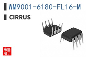 WM9001-6180-FL16-M|Cirrus Logic��Ʒ�ͺ�